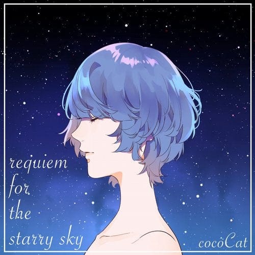 cocoCat “Requiem for Starry Sky”