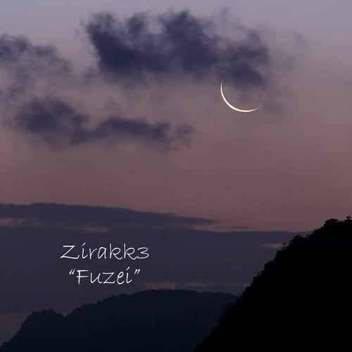 Zirakk3 relaesed his new mini music album “Fuzei” from Force Energy Records