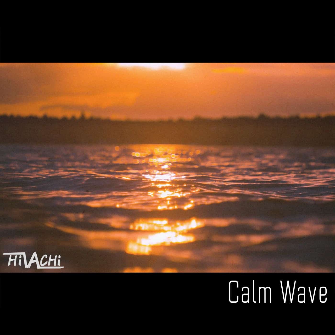 HiVACHi released “Calm Wave”
